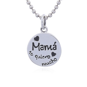 A round silver tag pendant mama te quiero mucho